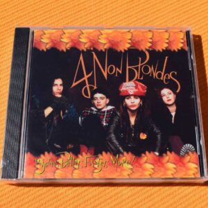 4 Non Blondes - Bigger Better Faster More!