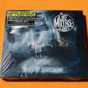 Like Moths To Flames - When We Don't Exist