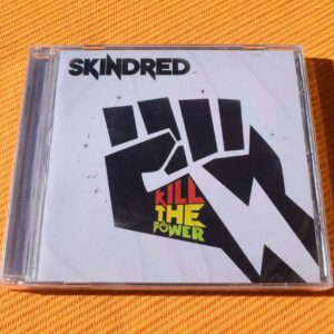 Skindred - Kill The Power