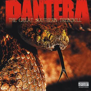 Pantera - The Great Southern Trendkill