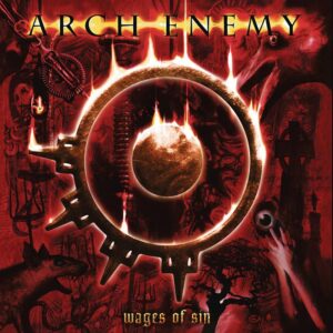 Arch Enemy - Wages Of Sin (2 CD)
