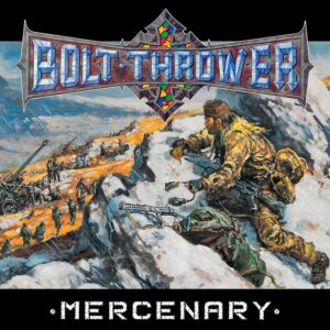 Bolt Thrower - Mercenary