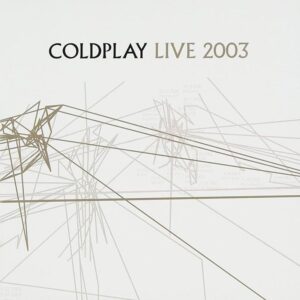 Coldplay - Live 2003 (CD + DVD)