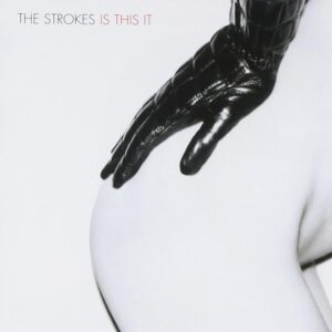 The Strokes - Is This It
