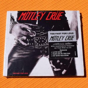 Motley Crue - Too Fast For Love (digipak CD)