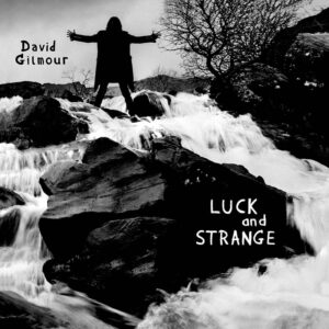 David Gilmour - Luck And Strange (digisleeve CD, folleto 16p)